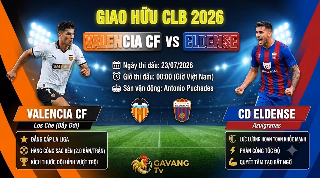 Ảnh bìa nhận định trận đấu giao hữu giữa Valencia CF vs CD Eldense ngày 23/07/2026 trên Gavang TV